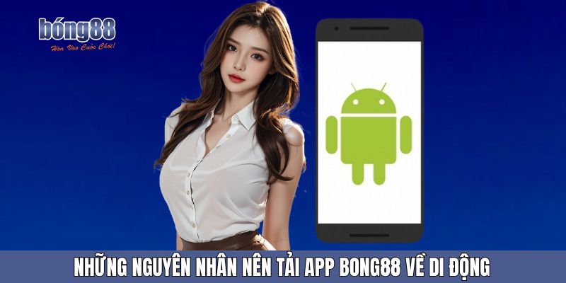 Hướng dẫn cài đặt ứng dụng bong88 cực đơn giản