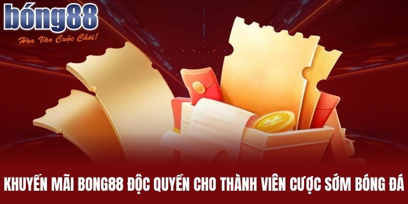 Bỏ túi cách tham gia khuyến mãi Bong88 siêu đơn giản