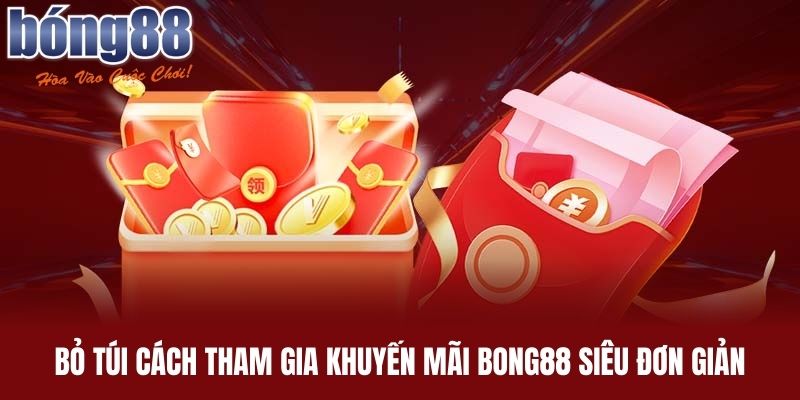 Khuyến mãi Bong88 độc quyền cho thành viên cược sớm bóng đá