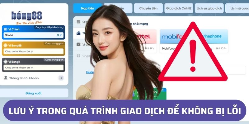 Lưu ý trong quá trình giao dịch để không bị lỗi