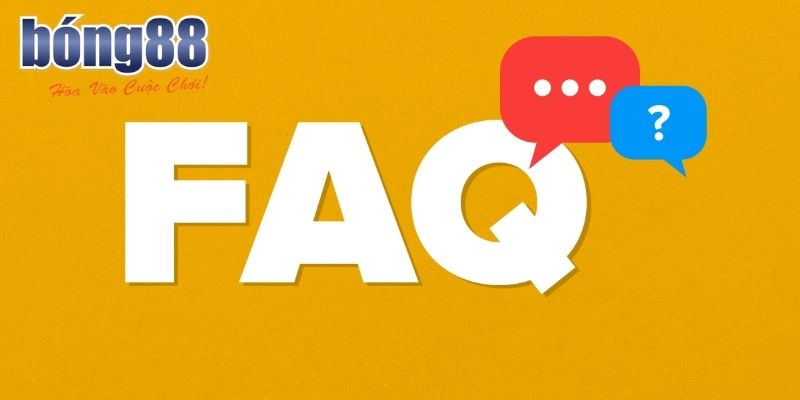 Những câu hỏi thường gặp tại Bong88